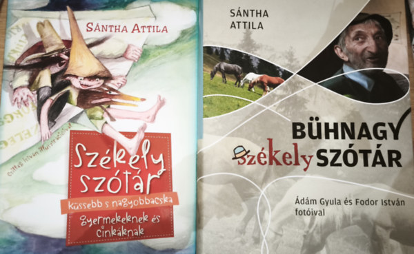 S�ntha Attila - 2db S�ntha Attila m� - Sz�kely sz�t�r k�ssebb s nagyobbacska gyermekeknek �s cink�knak, Sz�kely sz�t�r