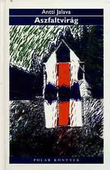 Antti Jalava - Aszfaltvir�g