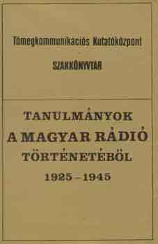 Bks-Karcagi-Matz-Mrton - Tanulmnyok a magyar rdi trtnetbl 1925-1945