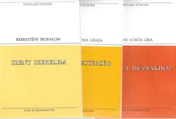 3 db Populart füzetek, Szent szerelem, Költői mesterség, Fohász a múzsákhoz