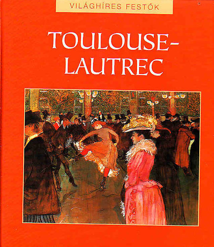Toulouse-Lautrec