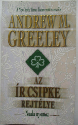 Andrew Greeley - Az �r csipke rejt�lye