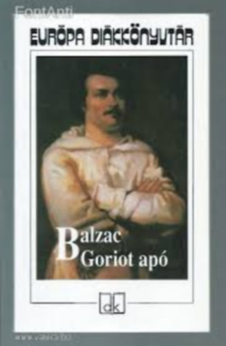 Balzac - Goriot apó (Lányi Viktor fordítása)