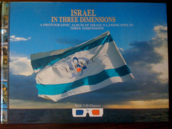 Joel Amster  (szerk.) - Israel in three dimensions