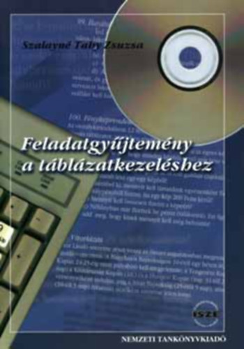 Szalayn Tahy Zsuzsa - Tblzatkezels - feladatgyjtemny