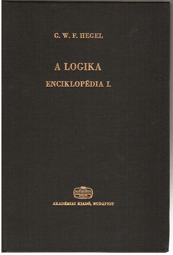 G.W.F. Hegel - A logika enciklopdija I.