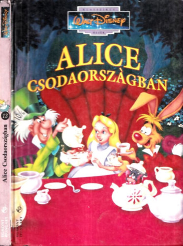 Eszt� Barbara  (ford.) - Alice Csodaorsz�gban (Klasszikus Walt Disney mes�k 13.)