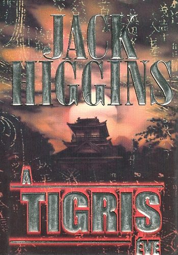 Jack Higgins - A tigris ve