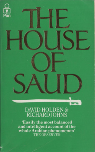 Richard Johns David Holden - The House of Saud