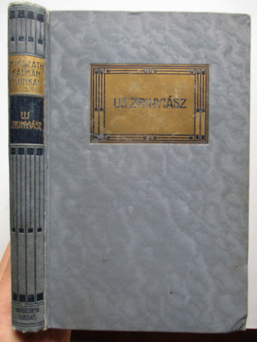 Miksz�th K�lm�n - �j Zr�nyi�sz