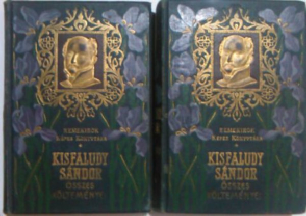 Kisfaludy S�ndor - Kisfaludy S�ndor �sszes k�ltem�nyei I-II. (Remek�r�k k�pes k�nyvt�ra)