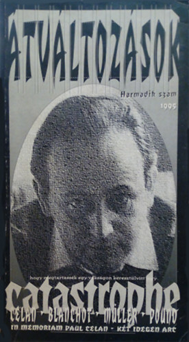 Kappanyos Andr�s - Radics Vikt�ria - Sz�nt� F. Istv�n  (szerk.) - �tv�ltoz�sok - Vil�g-Irodalom-M�-Ford�t�s - Harmadik sz�m 1995