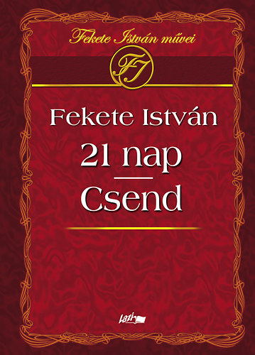 Fekete István - 21 nap - Csend