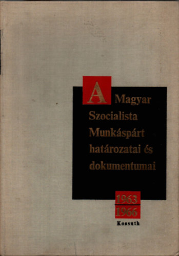 Vass Henrik - A magyar szocialista munkáspárt határozatai és dokumentumai 1967-1970