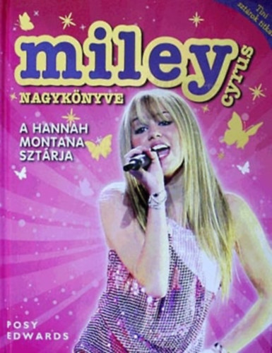 Posy Edwards - Miley Cyrus Nagykönyve