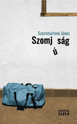 Szentm�rtoni J�nos - Szomj�s�g