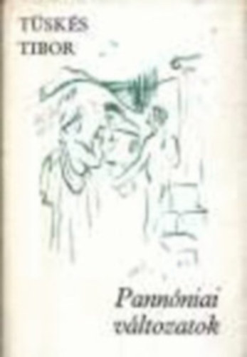 T�sk�s Tibor - Pann�niai v�ltozatok