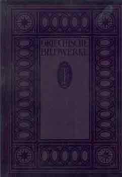 Max Sauerlandt - Griechische bildwerke