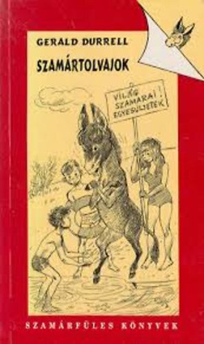 Gerald Durrell - Szam�rtolvajok