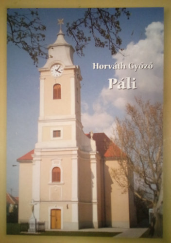 Horváth Győző - Páli