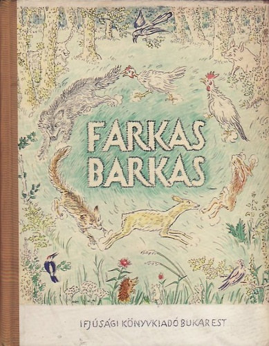 Farag Jzsef  (szerk.) - Farkas-barkas - Magyar npmesk