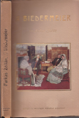 Farkas Zolt�n - A Biedermeier
