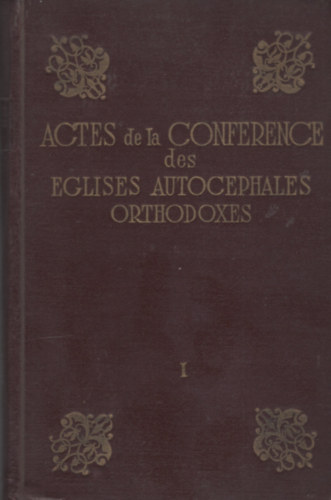 Actes de la Conference des Eglises Autocephales Orthodoxes