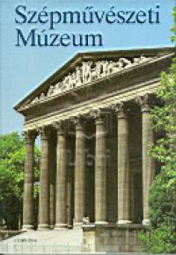 Garas Klára szerk - Szépművészeti Múzeum