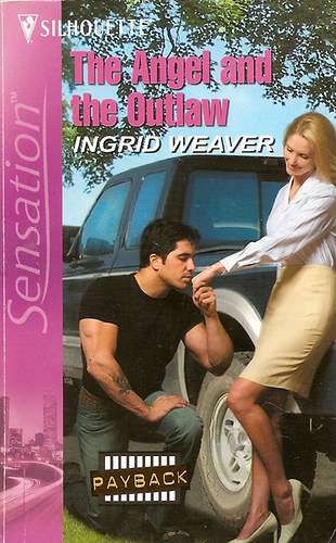 Ingrid Weaver - The Angel and the Outlaw