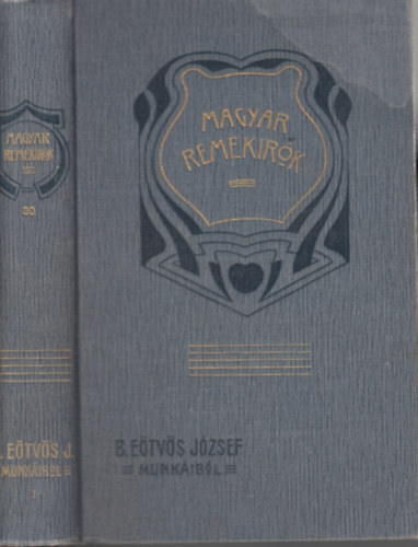 E�tv�s J�zsef - B�r� E�tv�s J�zsef munk�ib�l I.