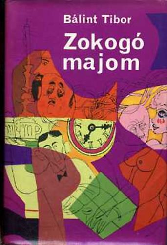 B�lint Tibor - Zokog� majom