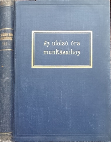 Az utols ra munksaihoz III.