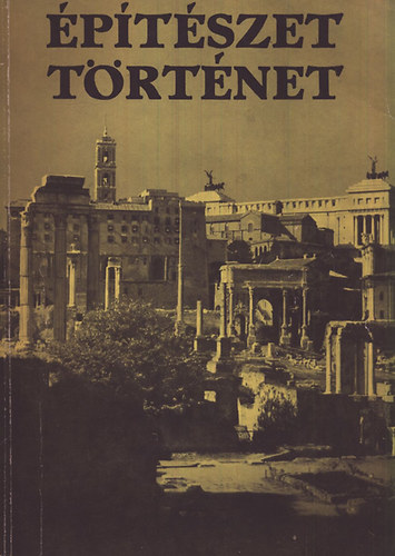 D�tshy Mih�ly  (szerk.) - �p�t�szett�rt�net I-II. (sz�vegk�tet + k�pk�tet)