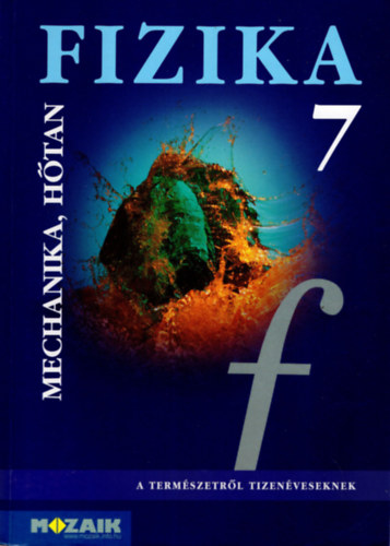Dr. Hal�sz Tibor  (szerk.) - Munkaf�zet fizika mechanika, h�tan 7.