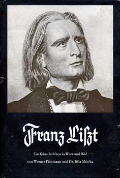 Werner-Mtka, Bla Fssmann - Franz Liszt