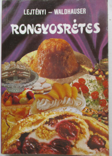 Lejtnyi-Waldhauser - Rongyosrtes