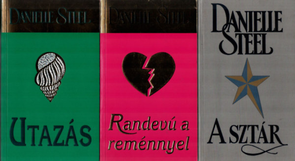 Danielle Steel - 3 db Danielle Steel egy�tt: Utaz�s, A szt�r, Randev� a rem�nnyel.