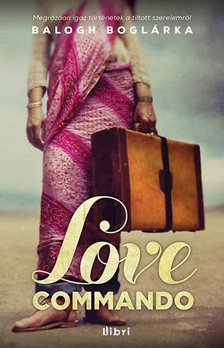 Balogh Bogl�rka - Love Commando