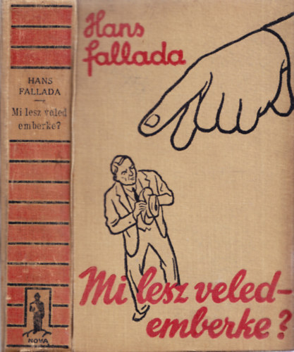 Hans Fallada - Mi lesz veled, emberke?