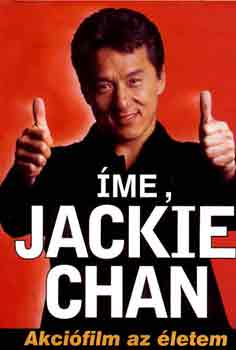 Jackie Chan - �me, Jackie Chan-Akci�film az �letem