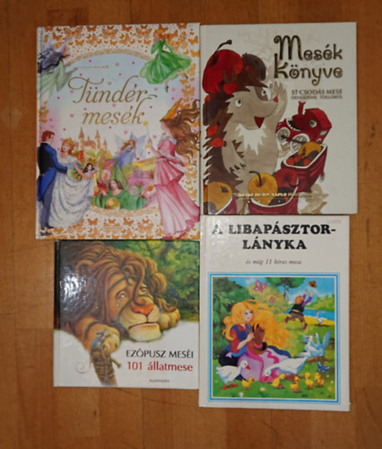 Ezópusz - 4 szép mesegyűjtemény: 101 állatmese, A libapásztorlányka és még 11 mese, Mesék könyve (57 mese), Tündérmesék