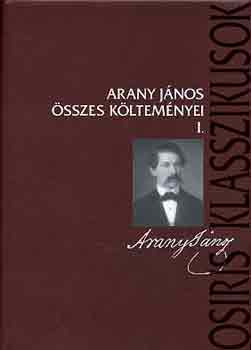 Arany J�nos - Arany J�nos �sszes k�ltem�nyei I-II.