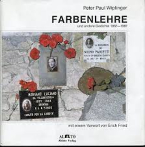 Peter Paul Wiplinger - Farbenlehre und andere Gedichte 1967-1987