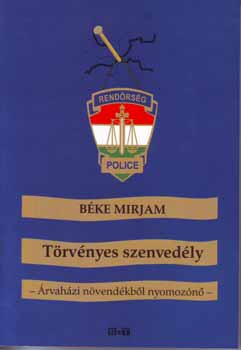 Bke Mirjam - Trvnyes szenvedly - rvahzi nvendkbl nyomozn