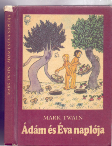 Mark Twain - dm s va naplja (Jean Effel rajzaival)