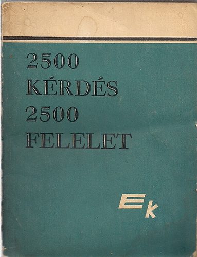 G�ll Andr�s - 2500 k�rd�s 2500 felelet