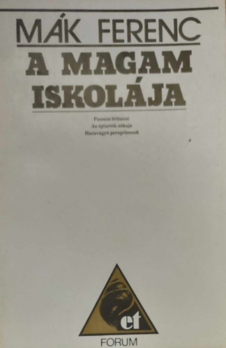 M�k Ferenc - A magam iskol�ja