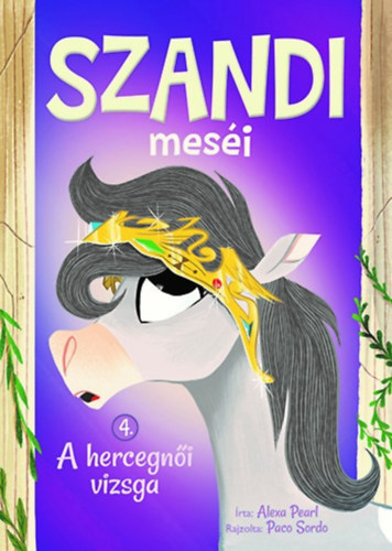 Alexa Pearl - Szandi mesi 4.