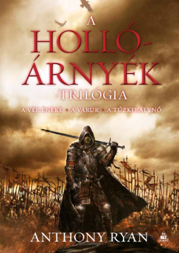 Anthony Ryan - A Hollrnyk-trilgia