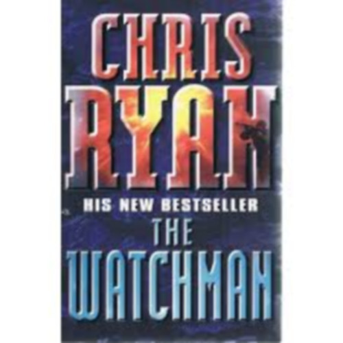 Chris Ryan - The Watchman